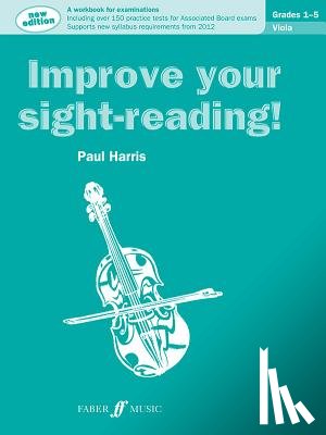Paul Harris - Improve your sight-reading! Viola Grades 1-5