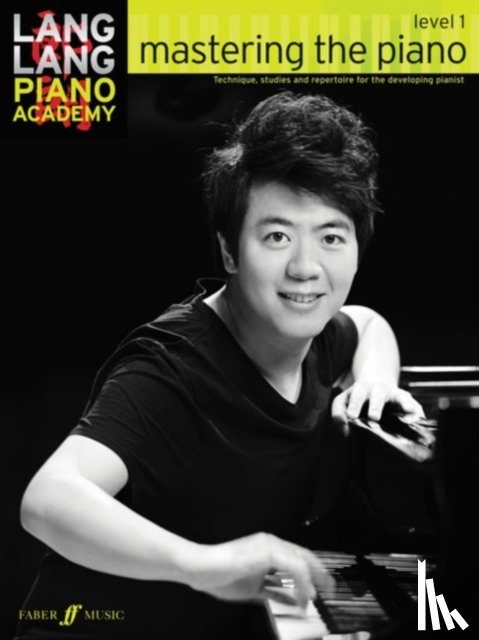 Lang, Lang - Lang Lang Piano Academy: mastering the piano level 1