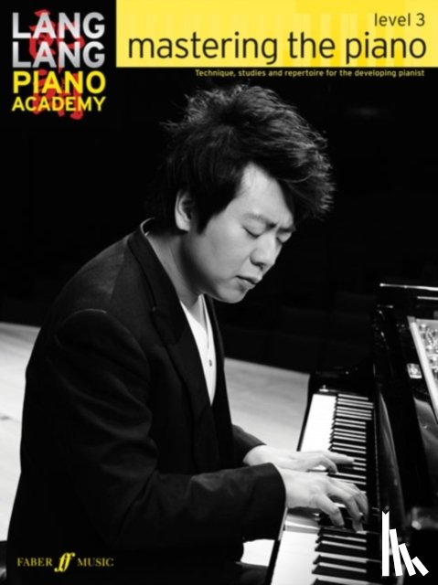 Lang, Lang - Lang Lang Piano Academy: mastering the piano level 3