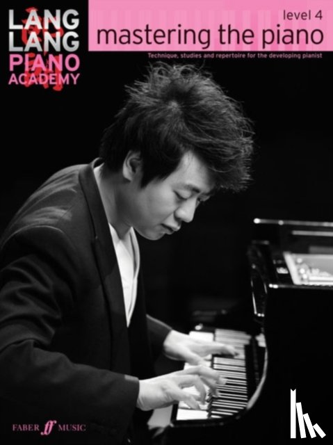 Lang, Lang - Lang Lang Piano Academy: mastering the piano level 4