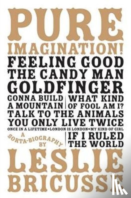 Bricusse, Leslie - Pure Imagination: a sorta biography