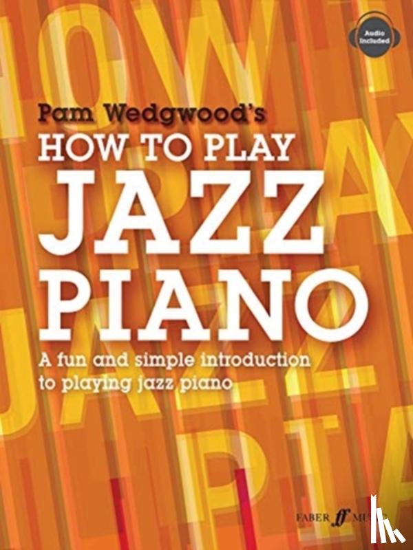 Wedgwood, Pam - How to Play Jazz Piano