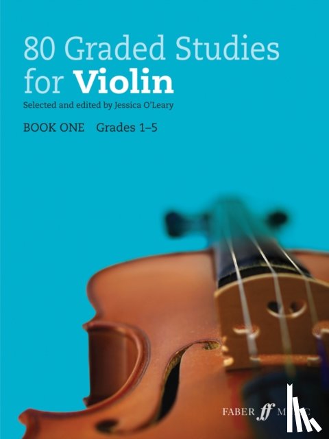 O'Leary, Jessica - 80 Graded Studies for Violin Book 1