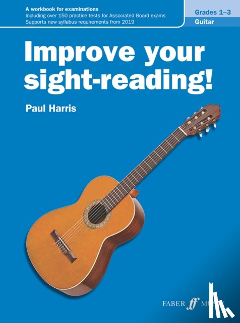 Harris, Paul - Improve your sight-reading! Guitar Grades 1-3