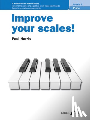 Harris, Paul - Improve Your Scales! Piano Grade 1