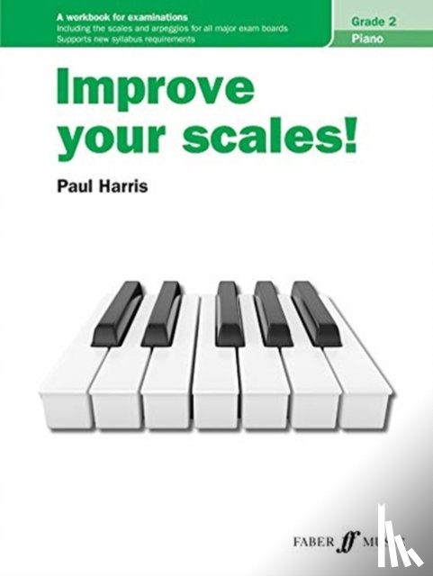Harris, Paul - Improve your scales! Piano Grade 2