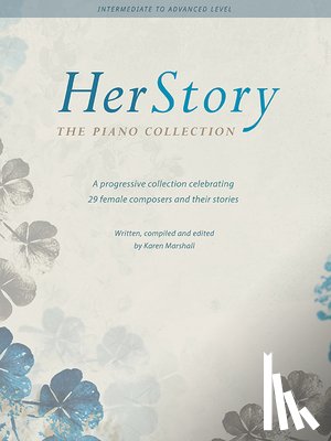 MARSHALL, KAREN - HER STORY THE PIANO COLLECTION