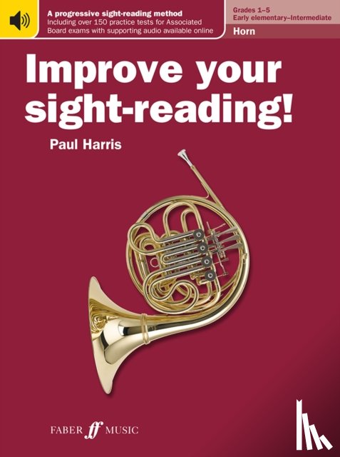 Harris, Paul - Improve your sight-reading! Horn Grades 1-5