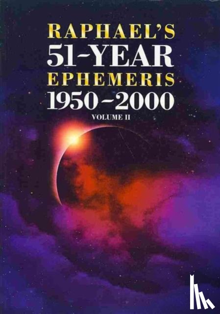 Raphael, Edwin - Raphael's 51-Year Ephemeris 1950 to 2000