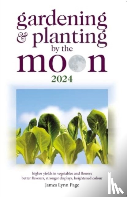 Lynn Page, James - Gardening and Planting by the Moon 2024