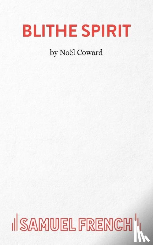 Coward, Noel - Blithe Spirit