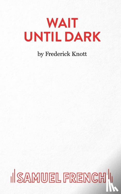 Knott, Frederick - Wait Until Dark