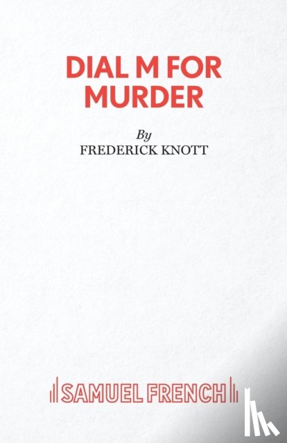 Knott, Frederick - Dial "M" for Murder