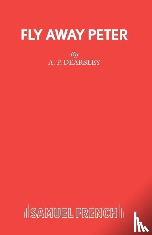 Dearsley, A.P. - Fly Away Peter