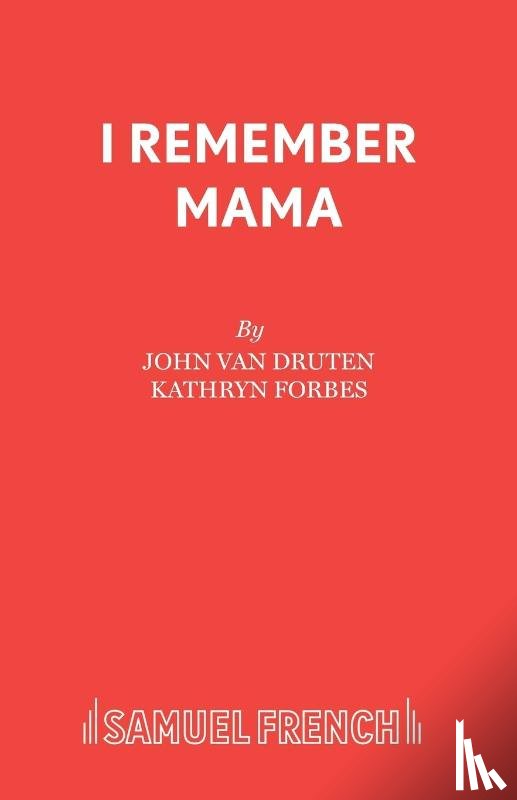 Druten, John van - I Remember Mama