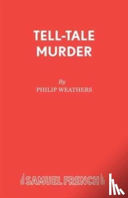 Weathers, P. - Tell Tale Murder