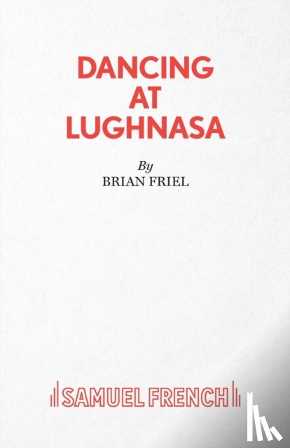 Friel, Brian - Dancing at Lughnasa