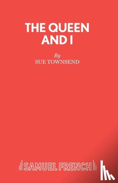 Townsend, Sue - The Queen and I