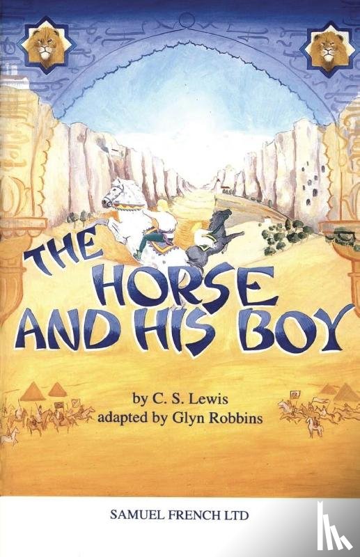 Robbins, G., Lewis, C. S. - The Horse and His Boy