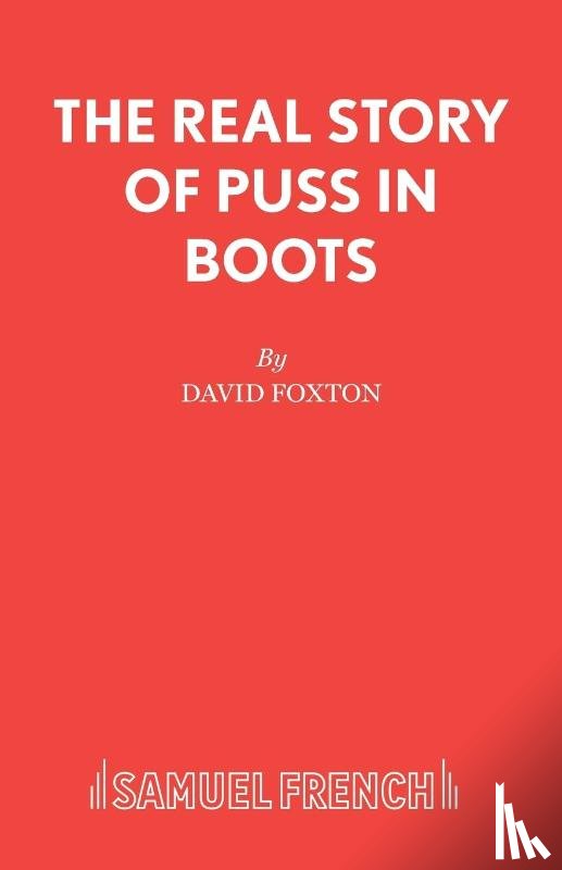 Foxton, David - Real Story of Puss-in-Boots