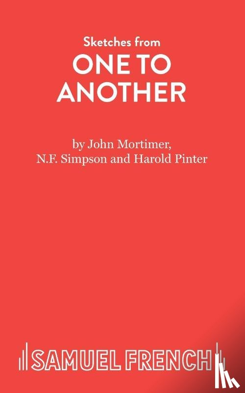Mortimer, Sir John, Pinter, Harold - One to Another