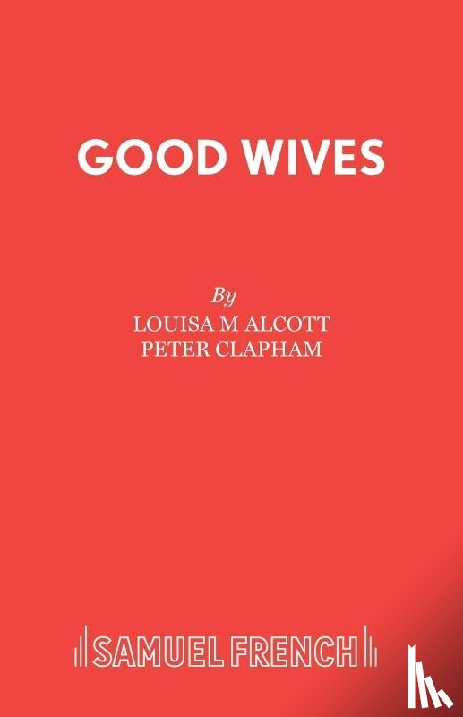 Alcott, Louisa M - Good Wives