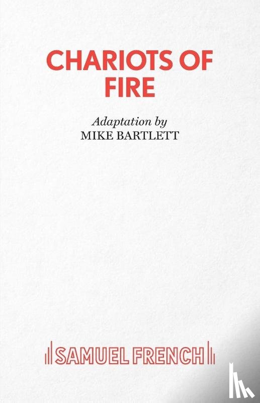 Bartlett, Mike - Chariots of Fire