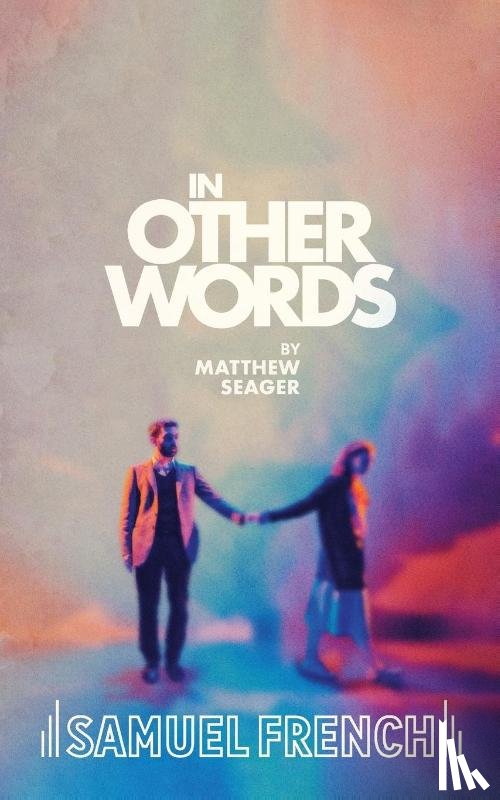 Seager, Matthew - In Other Words