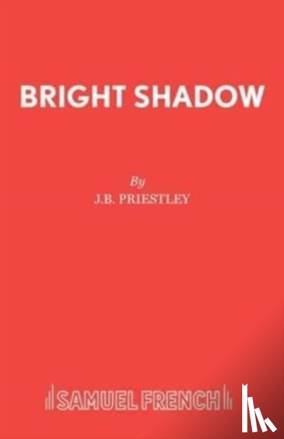 Priestley, J B - Bright Shadow
