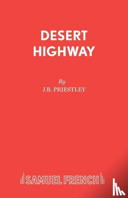 Priestley, J B - Desert Highway