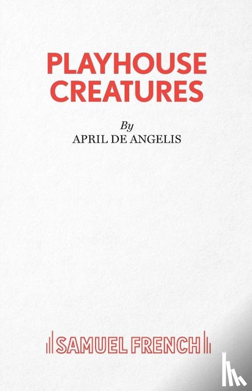 De Angelis, April - Playhouse Creatures