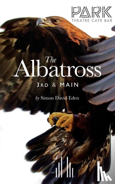 Eden, Simon David - The Albatross 3rd & Main