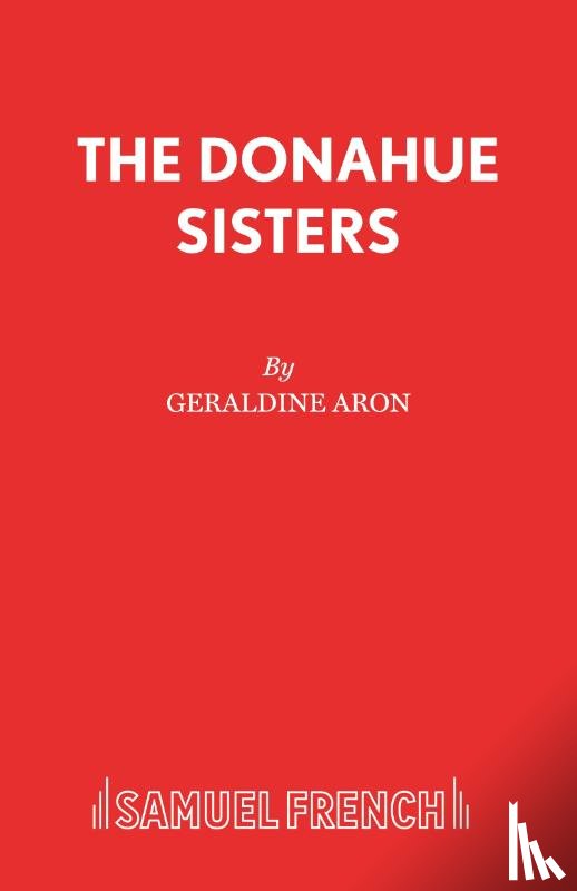 Aron, Geraldine - The Donahue Sisters