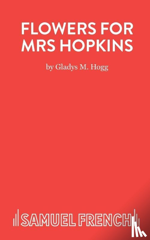 Hogg, Gladys - Flowers for Mrs Hopkins