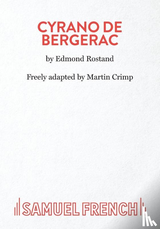 Crimp, Martin, Rostand, Edmond - Cyrano de Bergerac