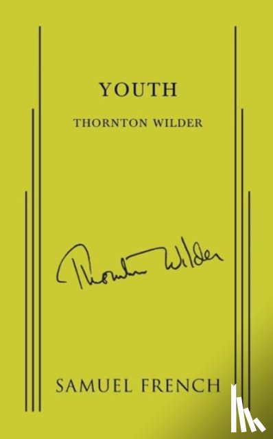Wilder, Thornton - Youth