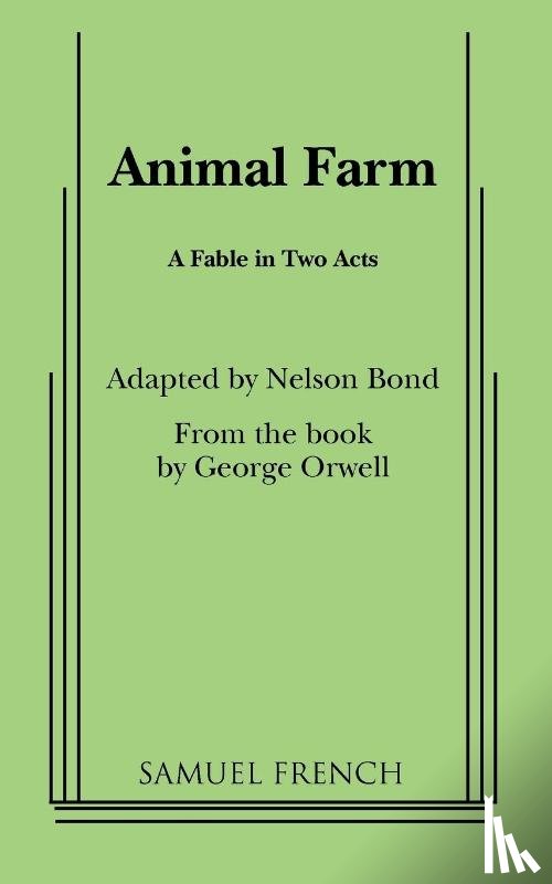 Bond, Nelson, Orwell, George - Animal Farm