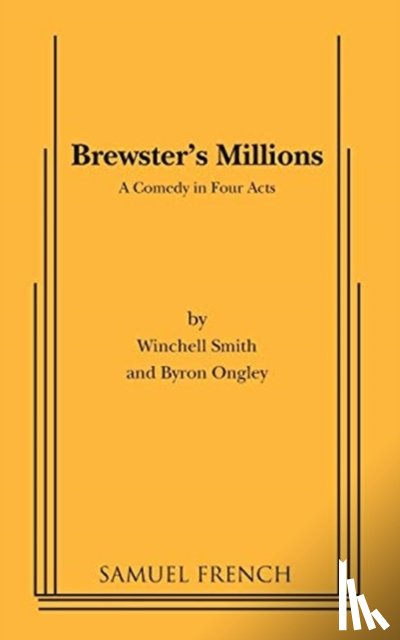 Smith, Winchell, Ongley, Byron - Brewster's Millions