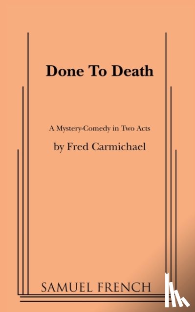 Fred Carmichael - Done to Death