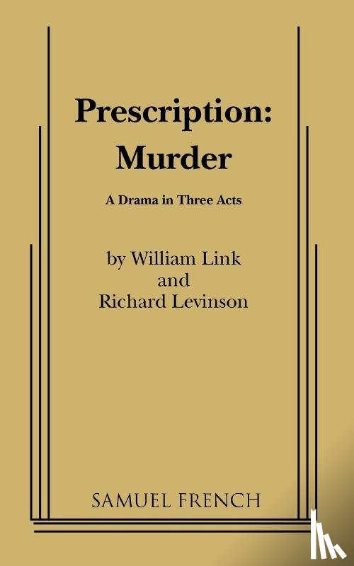 Link, William (University of Florida), Levinson, Richard - Prescription: Murder