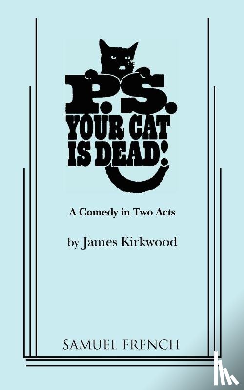 Kirkwood, James - P.S. Your Cat Is Dead!