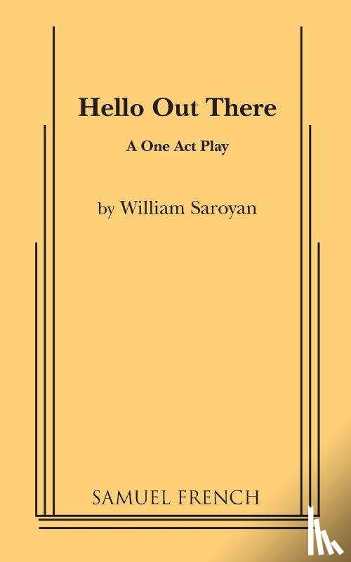 Saroyan, William - Hello Out There