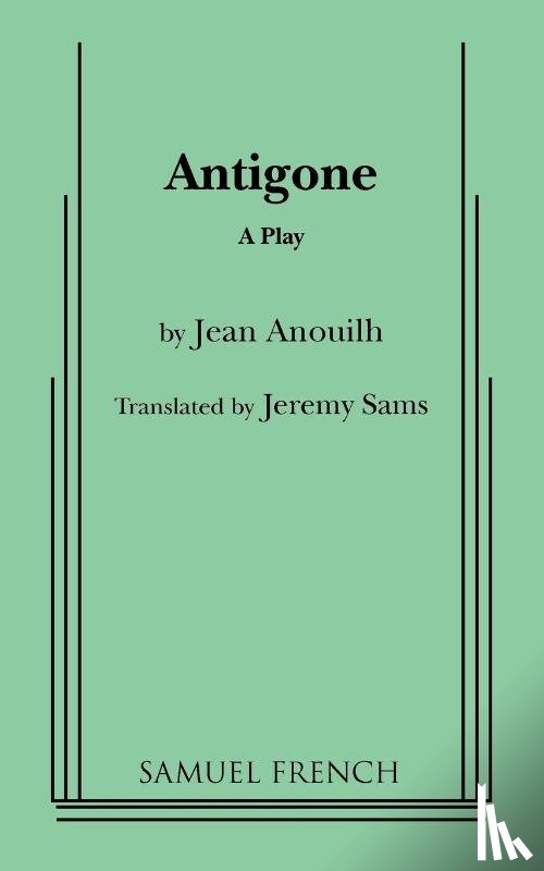 Sams, Jeremy - Antigone (Sams, Trans.)