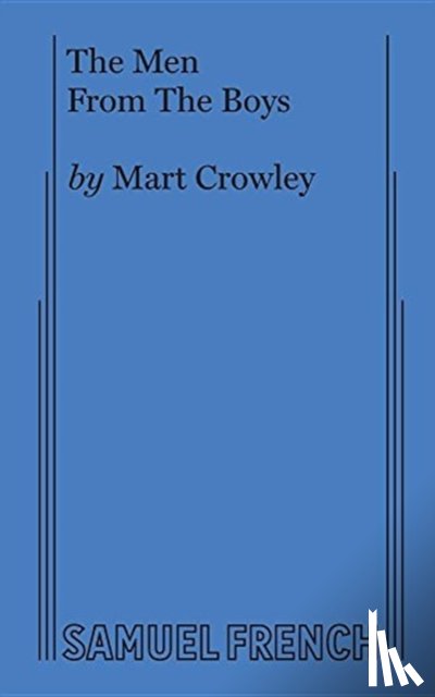 Crowley, Mart - The Men from the Boys