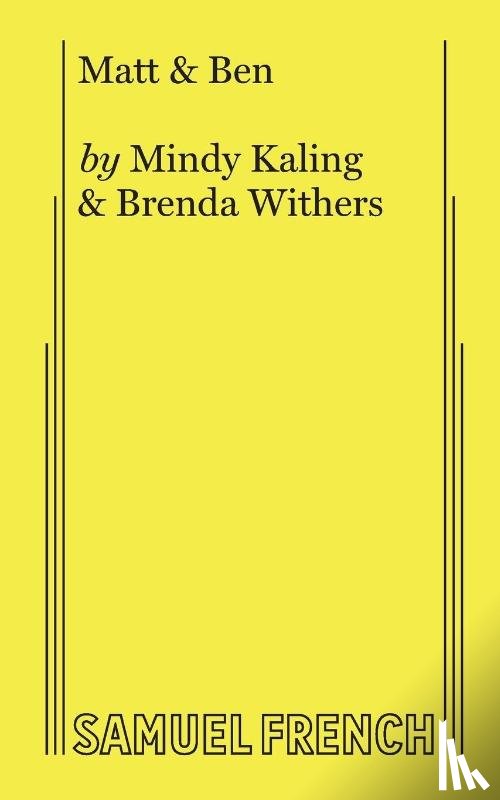 Kaling, Mindy, Withers, Brenda - Matt & Ben