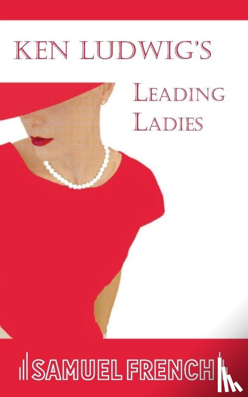 Ludwig's, Ken - Leading Ladies