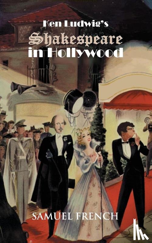 Ludwig, Ken - Ken Ludwig's Shakespeare in Hollywood
