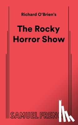 O'Brien, Richard - The Rocky Horror Show