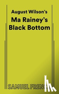 Wilson, August - Ma Rainey's Black Bottom