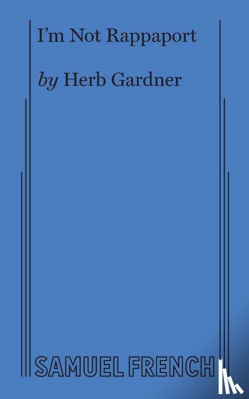 Gardner, Herb - I'm Not Rappaport